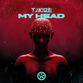 T.NOIZE - MY HEAD